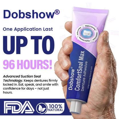 🔥𝙇𝙞𝙢𝙞𝙩𝙚𝙙-𝙏𝙞𝙢𝙚 𝙊𝙛𝙛𝙚𝙧| Dobshow® ComfortSeal Max Denture Adhesive